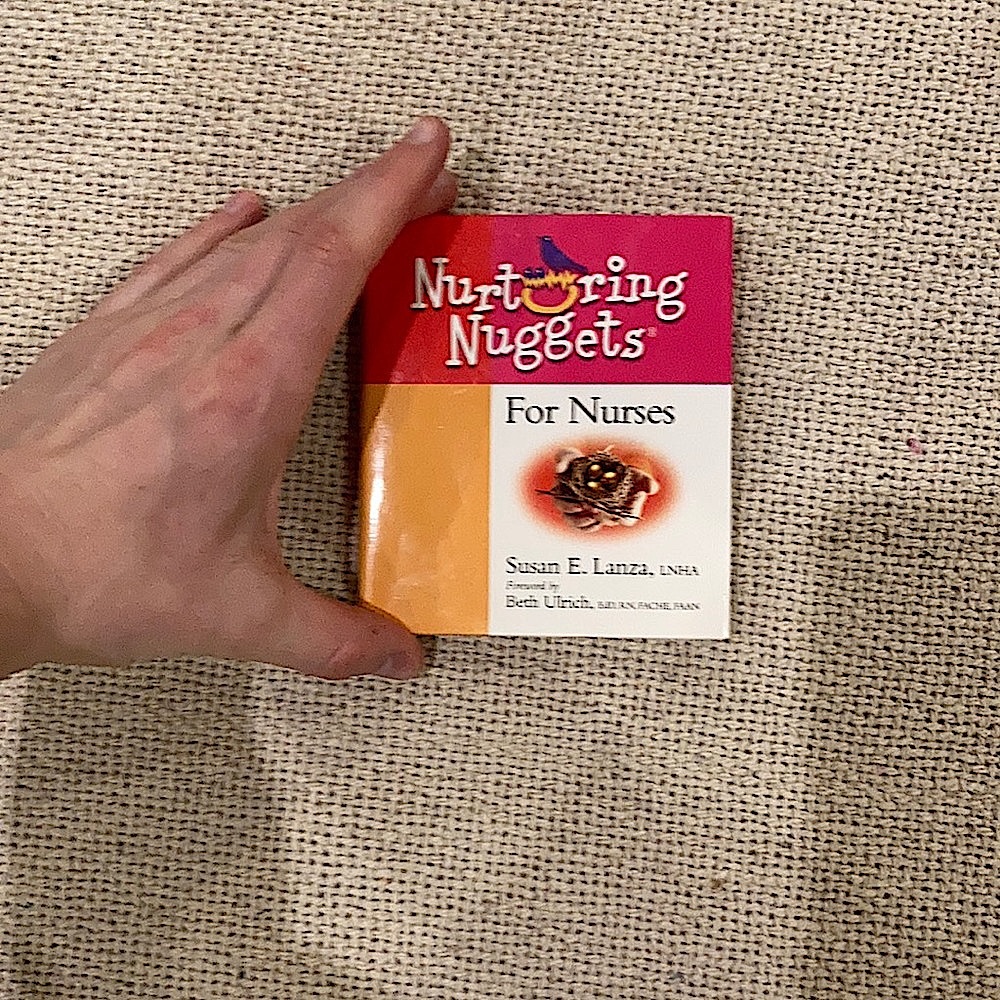 Nurturing Nuggets for Nurses